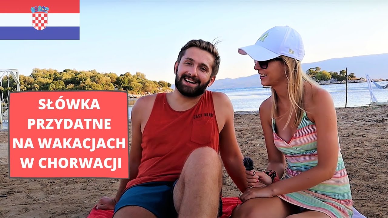 Nauka języka chorwackiego - przydatne słówka na wakacje!
