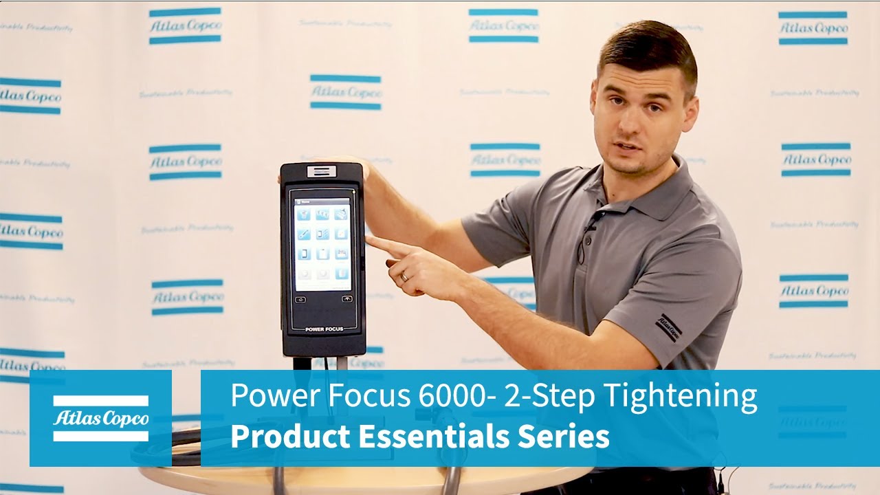 Power Focus 6000 Product Essentials Series: 2-Step Tightening Programs | Atlas Copco
