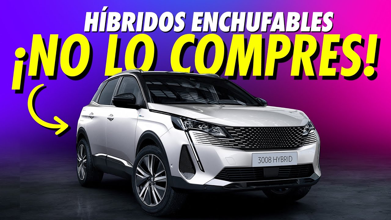 NO compres un híbrido enchufable (PHEV) sin antes ver este vídeo