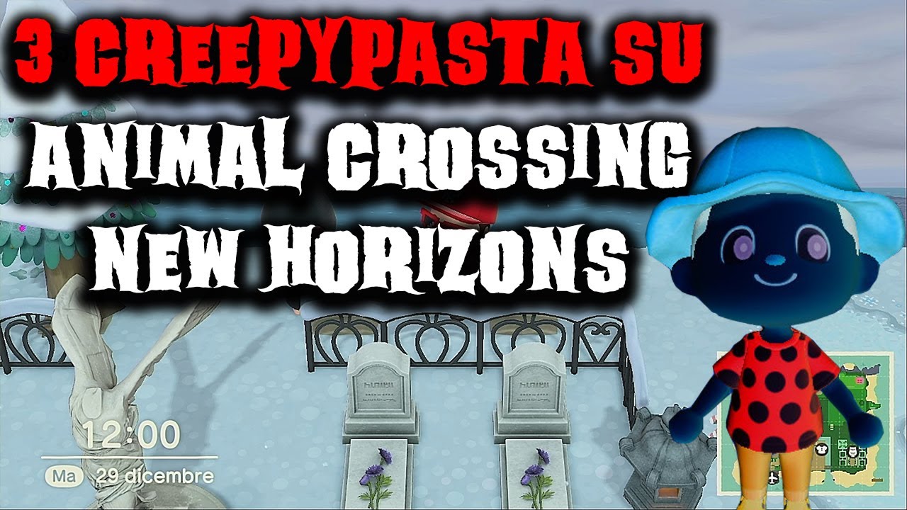 3 creepypasta su Animal Crossing New Horizons feat. Lightning95