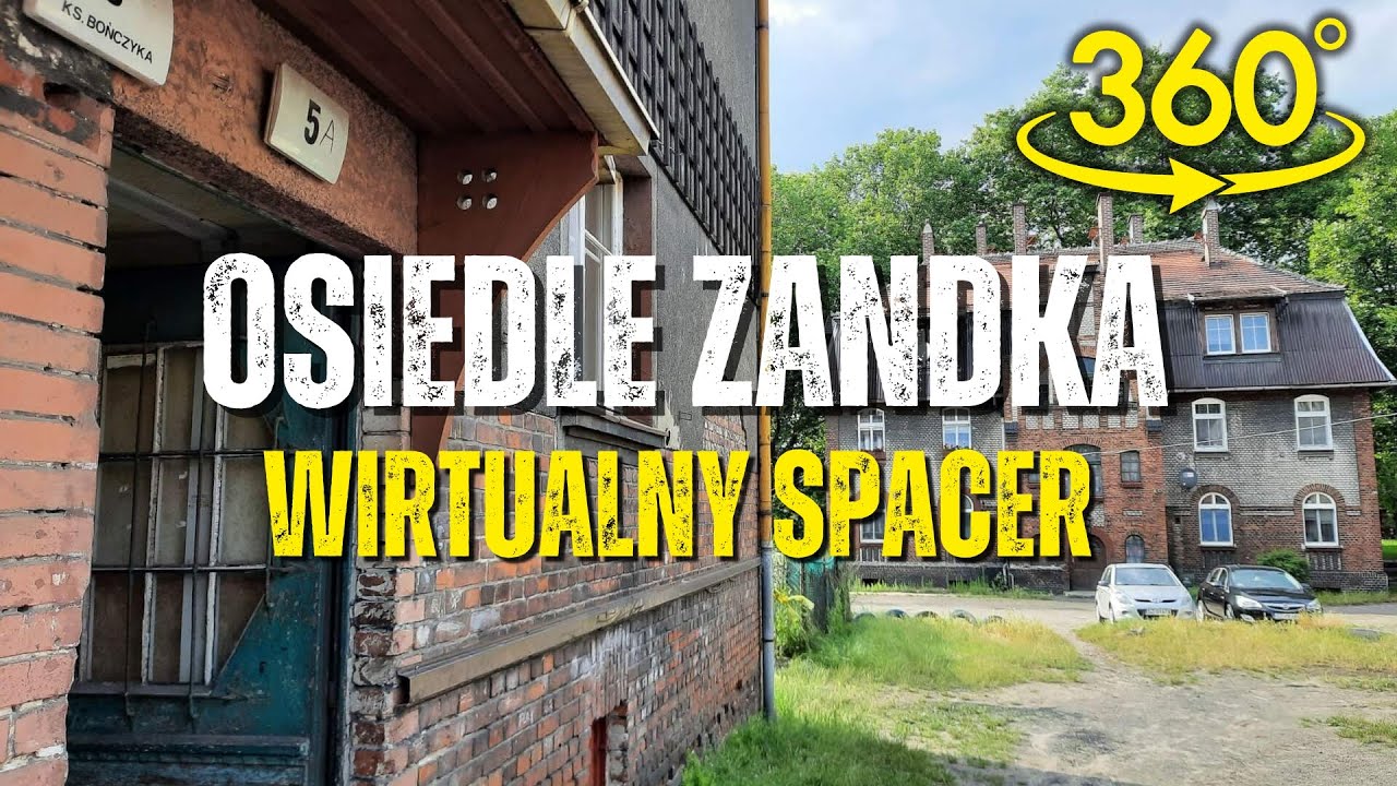 Wirtualny spacer 360&deg; po Zandce w Zabrzu | VR / 4K