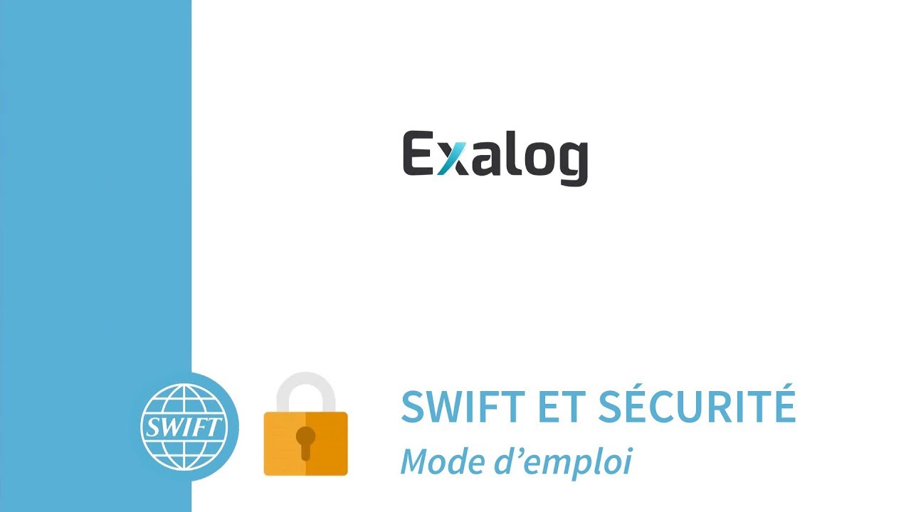 La sécurité du réseau SWIFT avec le SIP et le CSP