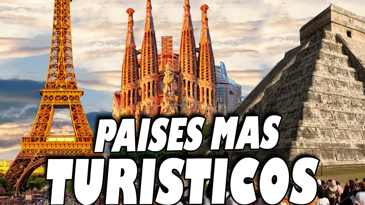 Los 10 PAÍSES mas VISITADOS del MUNDO 🧳🏖️🗺️