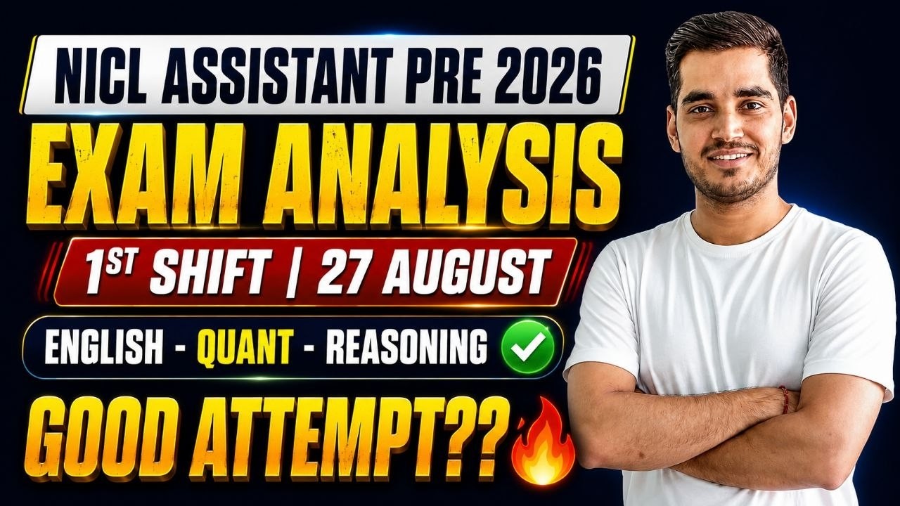 NICL Assistant 1st Shift Exam Analysis (27 August) !