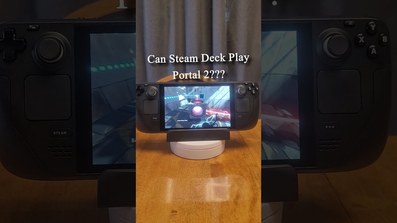 Can Steam Deck Play Portal 2