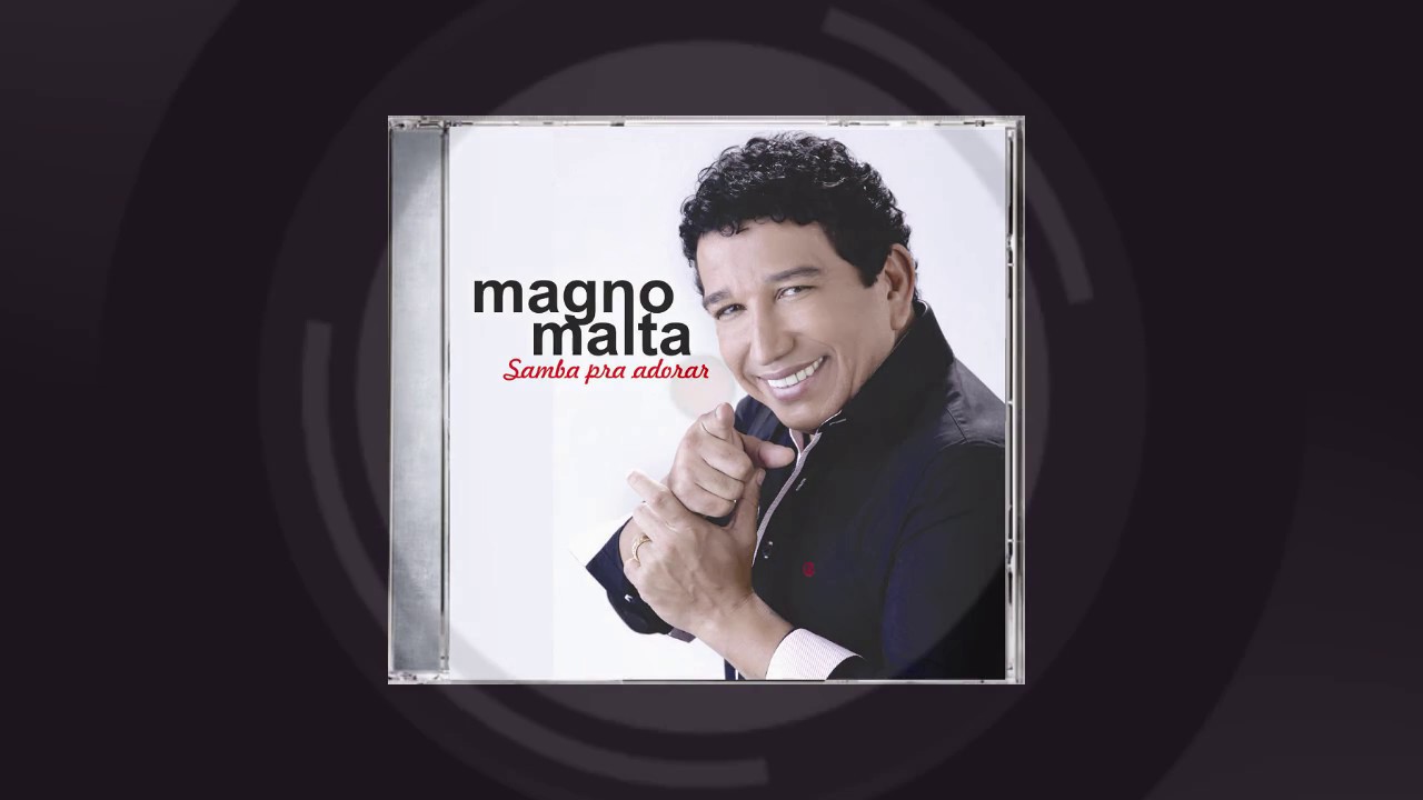Magno Malta - O Lamento de Israel (Samba pra Adorar)
