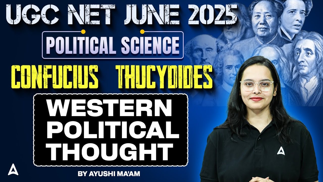 UGC NET Political Science | Confucius and Thucydides | Western Political Thought By Ayushi Ma'am