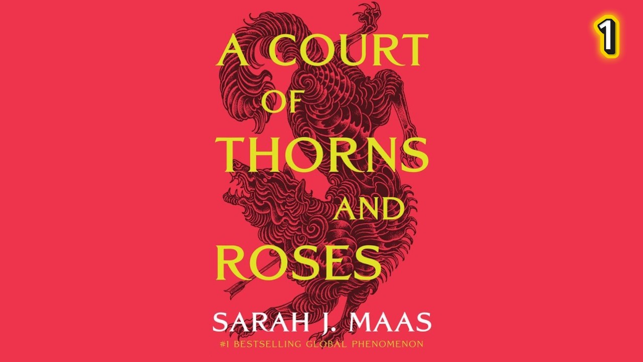 A Court of Thorns and Roses by Sarah J. Maas #1 🎧 Fantasy Romance Audiobook