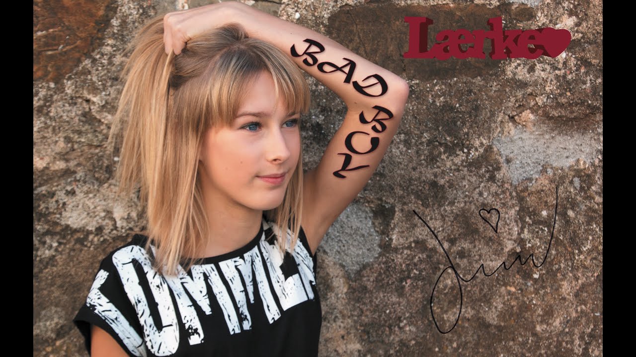 Lærke - Bad Boy