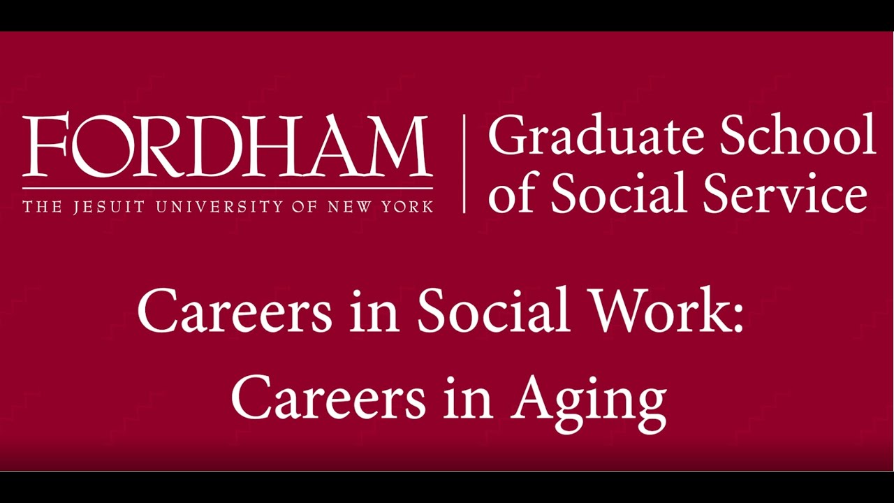 Careers in Social Work: Careers in Aging