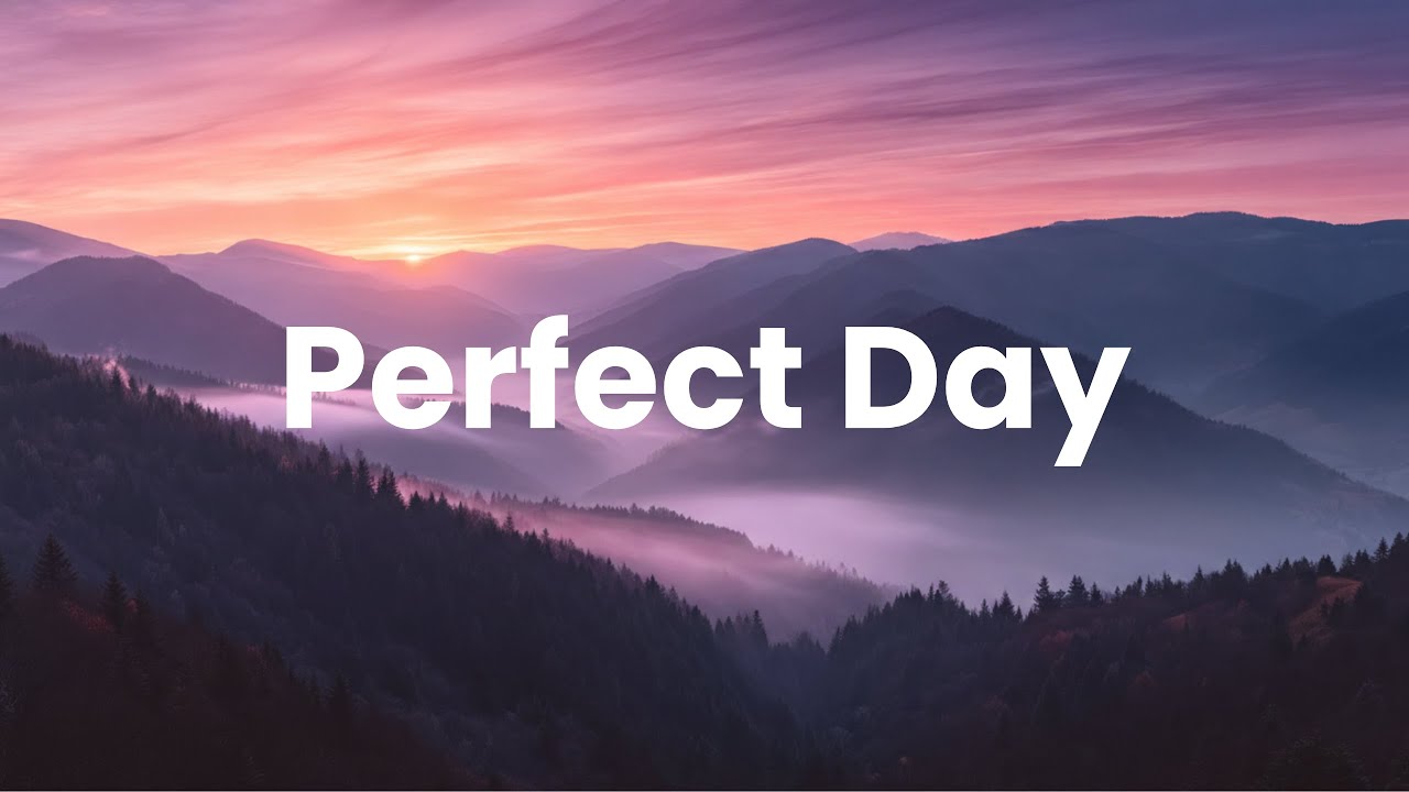 Perfect Day 🌞 Happy Playlist 2026 for Good Mood 🌅 Positive Chill House Music