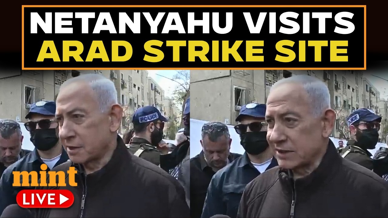 LIVE: 'Iran Attacked Civilians...' | Israeli PM Netanyahu Visits Site of Missile Strike in Arad