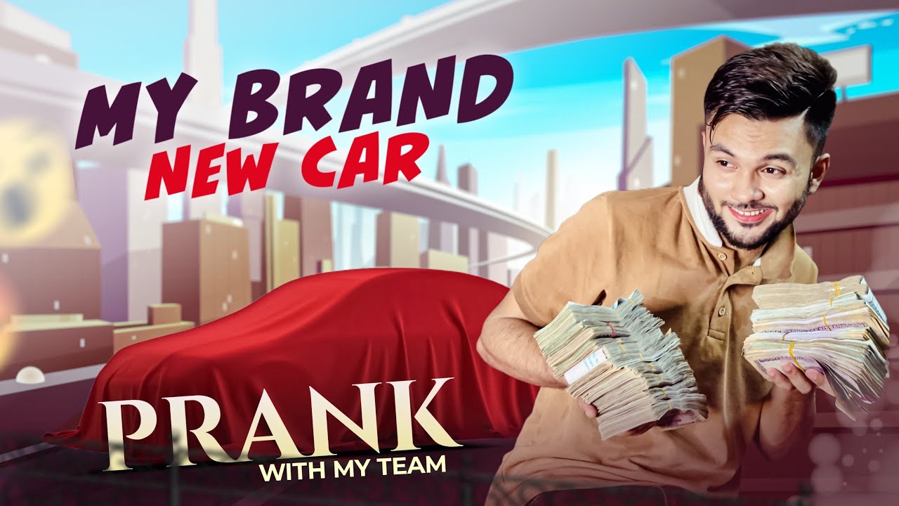 MY BRAND NEW CAR | Prank With My Team | Rs Fahim Chowdhury