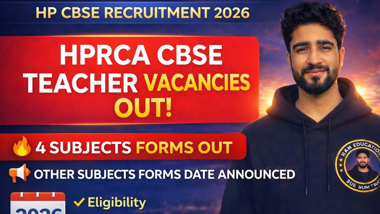 HP CBSE Teacher Vacancies out ! Eligibility, Subject Combination,Exam Pattern?(Other Subjects Forms?
