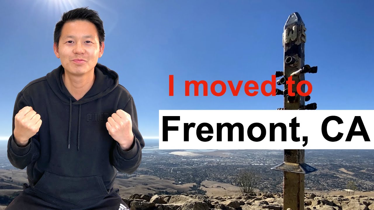Living in San Francisco Bay Area: Why Did I Move To Fremont?