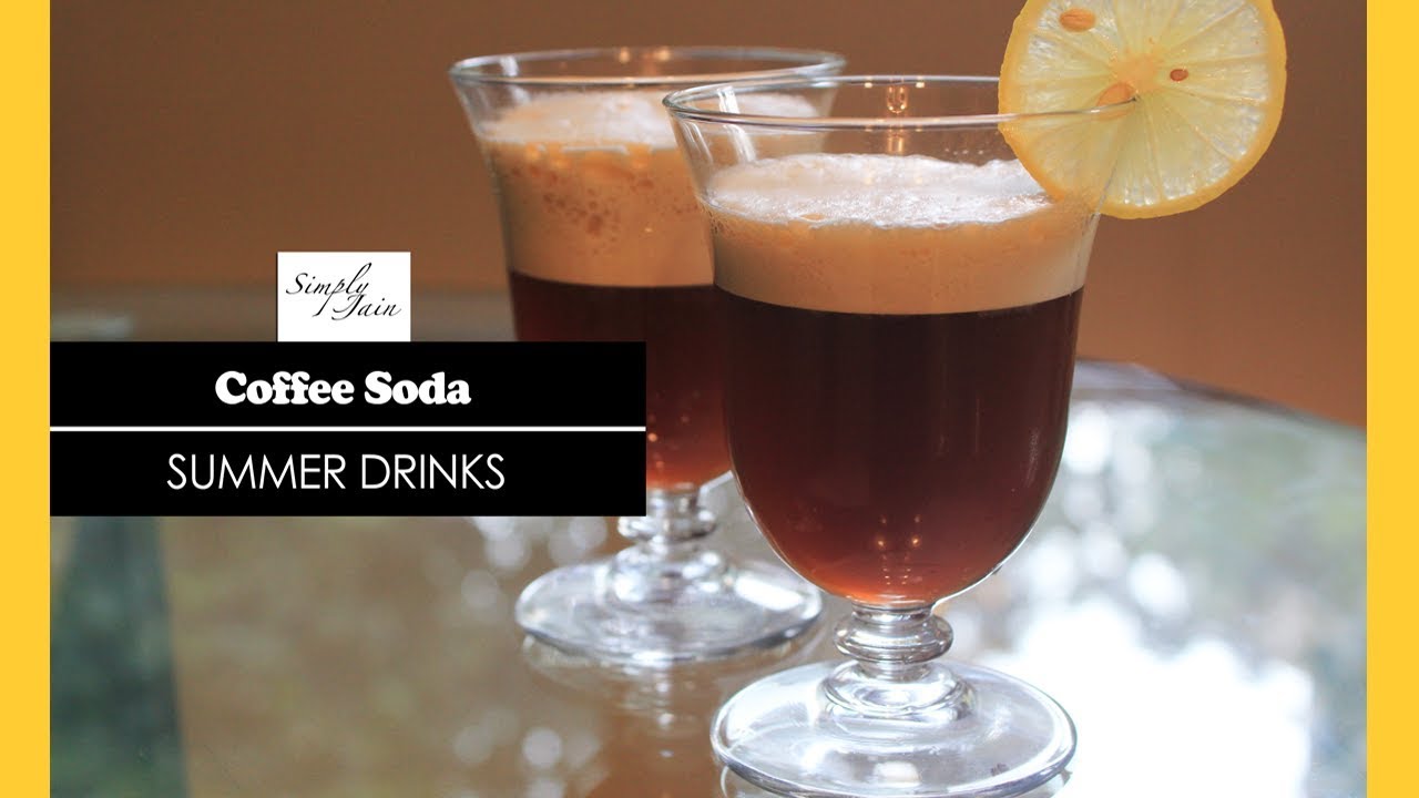 Coffee Soda | How To Make Coffee Soda Drink | Summer Drink Recipe | Simply Jain