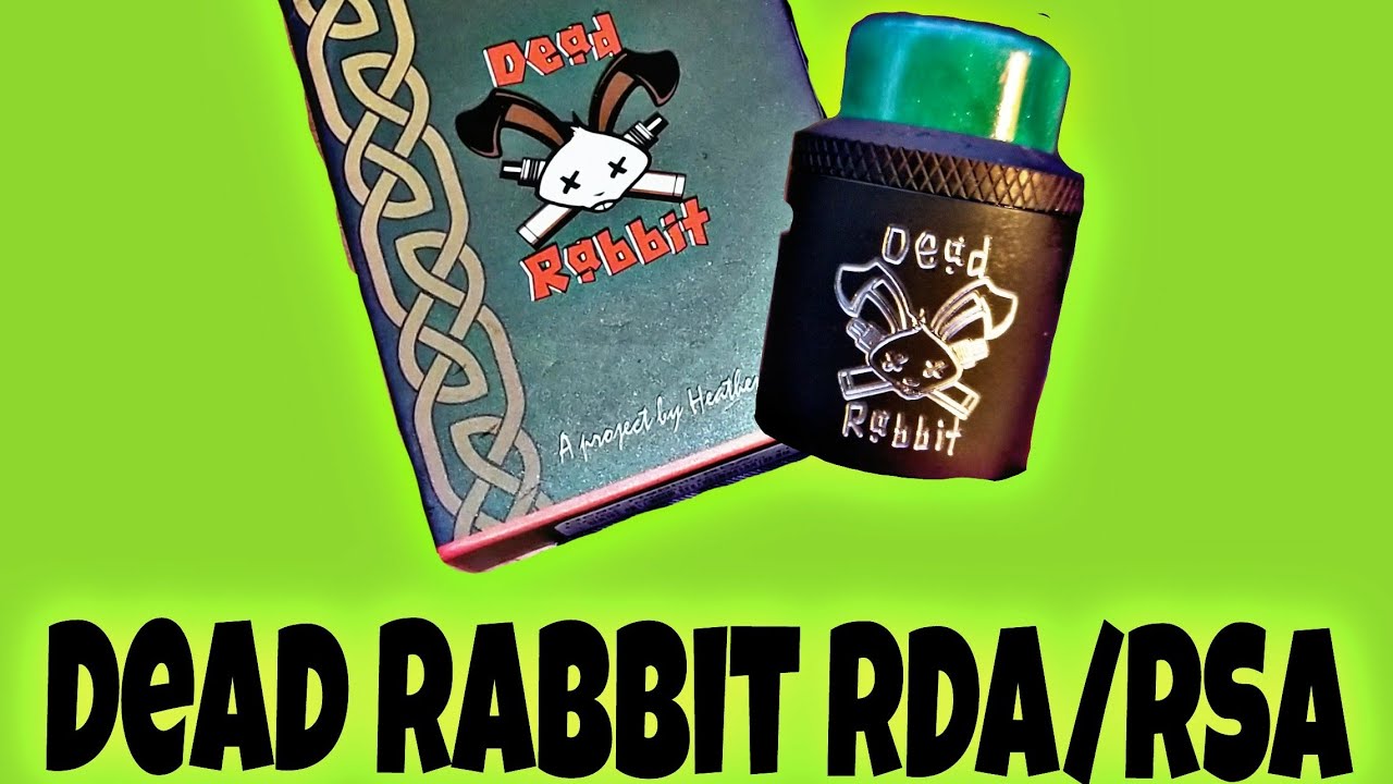 Dead Rabbit RDA/RSA | Vapin Heathen and HellVape!