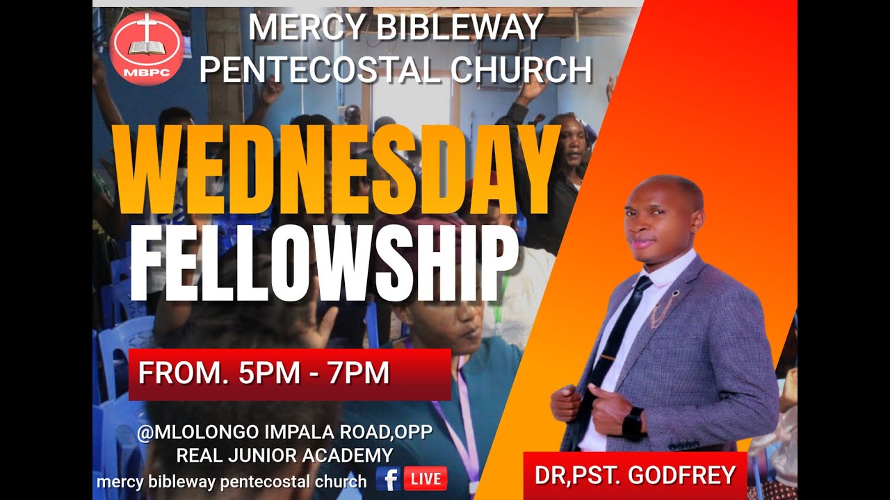 WEDNESDAY SERVICE: TOPIC- UNDERSTANDING WHAT IS FELLOWSHIP