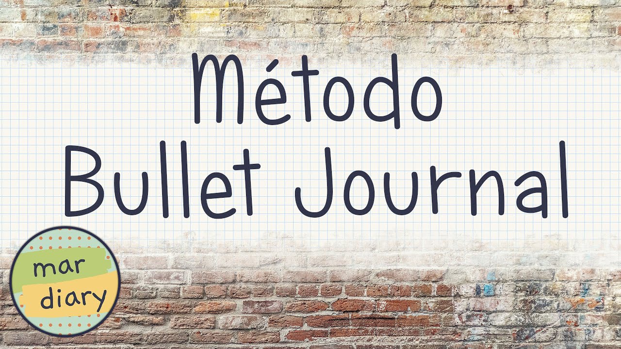 📔Método BULLET JOURNAL | Sistema de organización | Mar Diary