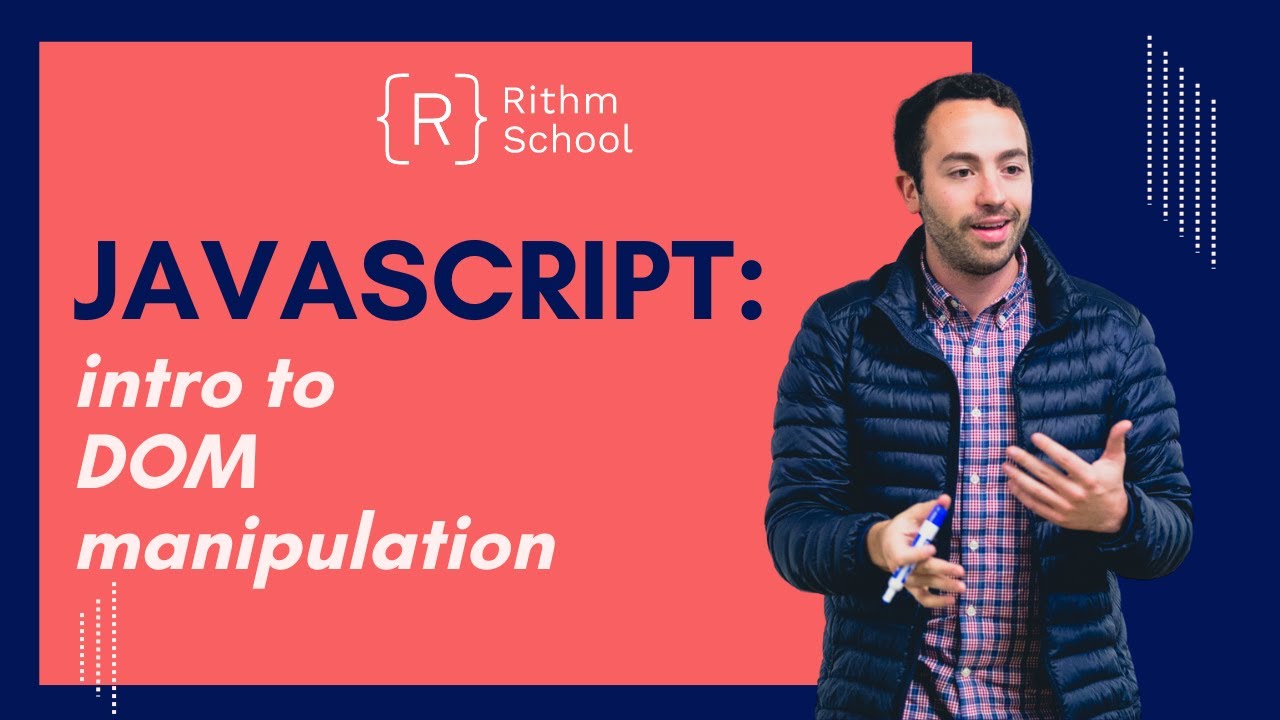 JavaScript: Intro to DOM Manipulation