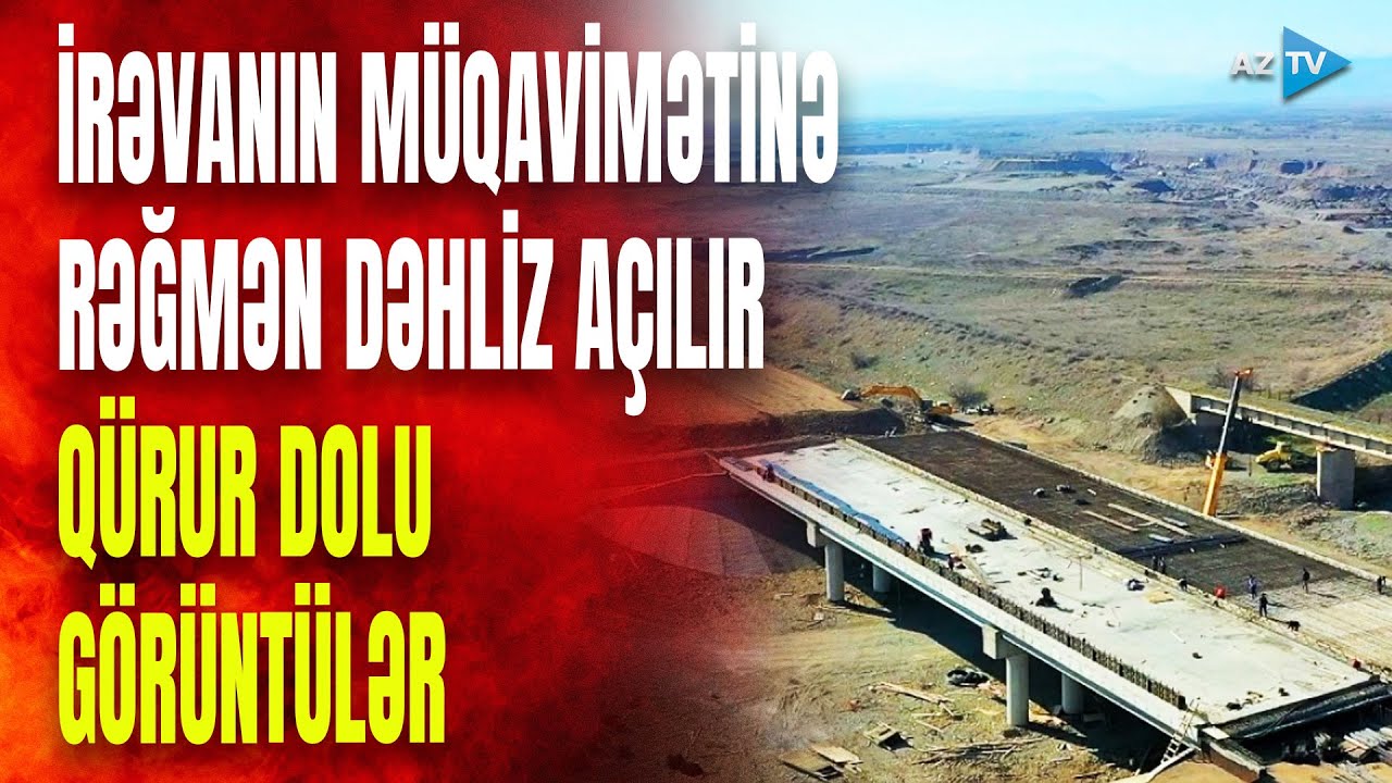 İrəvanın müqavimətinə rəğmən Naxçıvan yolu açılır: Şərqi Zəngəzur dəhlizindən MÖHTƏŞƏM GÖRÜNTÜLƏR