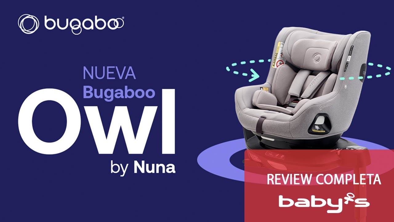 Bugaboo Owl : La nueva silla de auto de Bugaboo