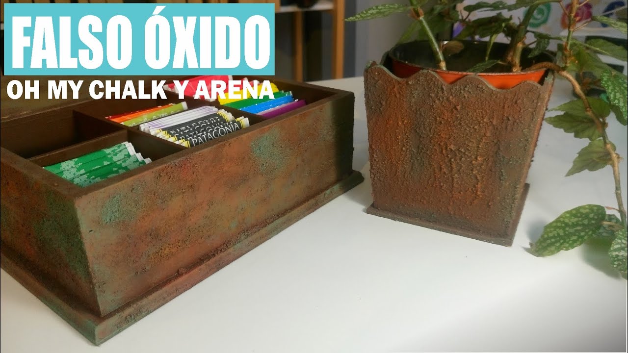 FALSO ÓXIDO: con oh my chalk y arena