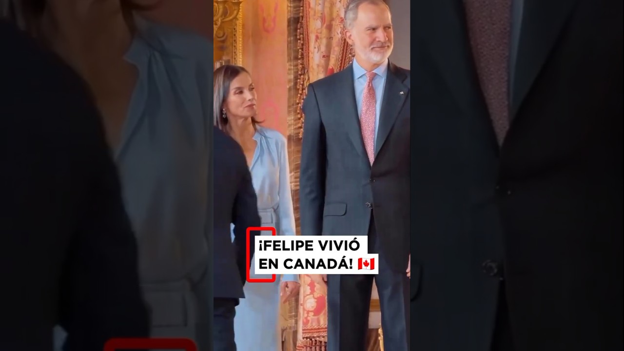 The time King Felipe VI spent in Canada that many Spaniards don't remember