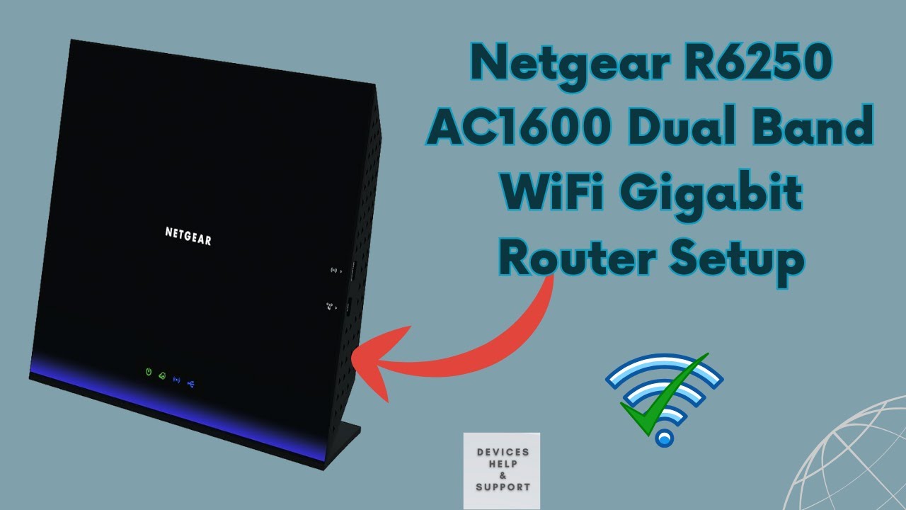 Пошаговая настройка двухдиапазонного WiFi-гигабитного маршрутизатора Netgear R6250 AC1600 | Полно...