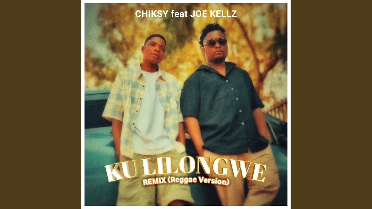 Ku Lilongwe (Remix Reggae Version)