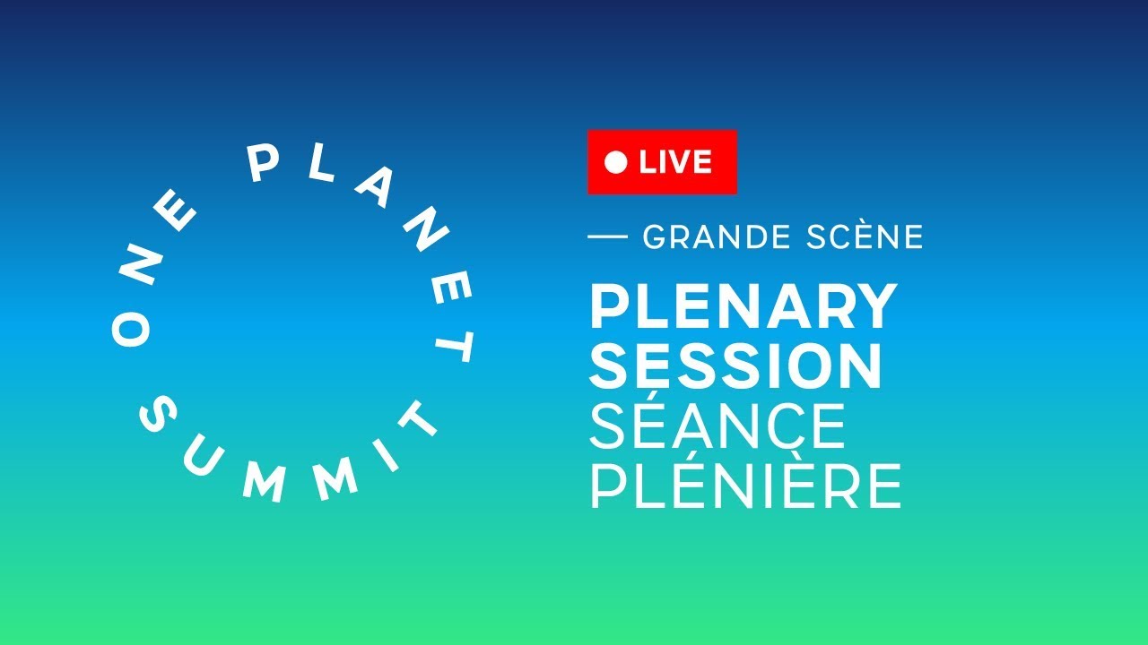 Plenary Session - #OnePlanet