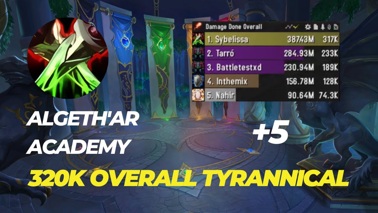 +5 Algeth'ar Academy Assassination rogue POV 320k overall Dragonflight 10.2.7 season 4