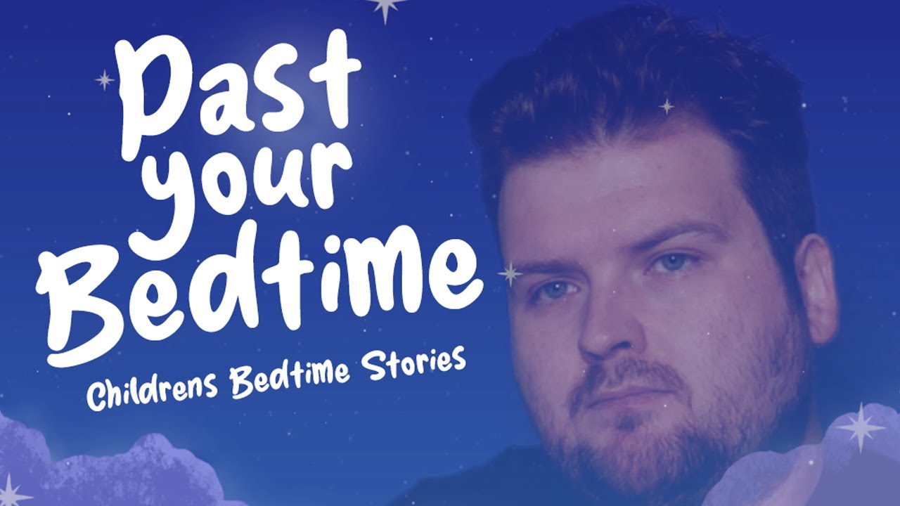 Past Your Bedtime
