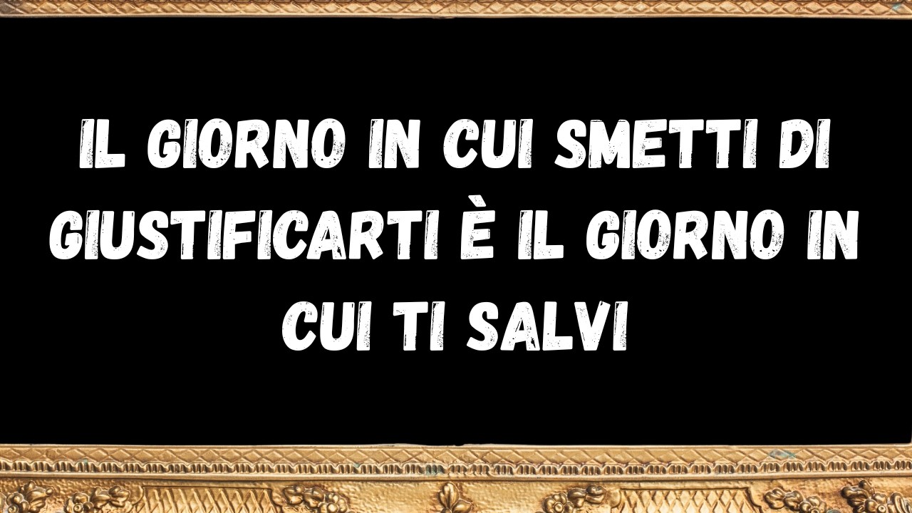 Il giorno in cui smetti di giustificarti è il giorno in cui ti salvi -  messaggio dagli angeli