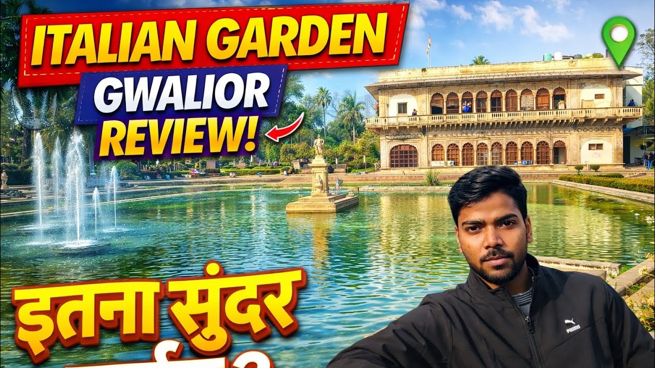 Gwalior का Italian Garden इतना Famous क्यों है? 🤔 | Full Tour & Review