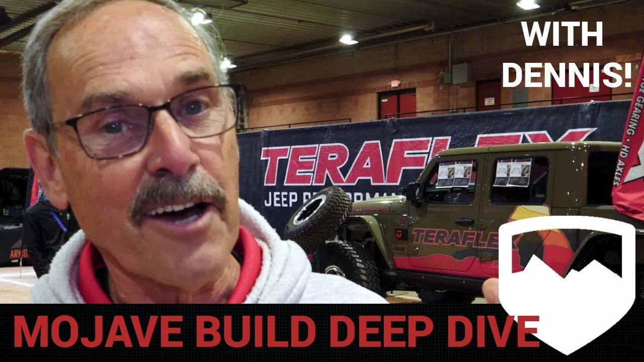 Mojave Build Deep Dive With Dennis  - TeraFlex