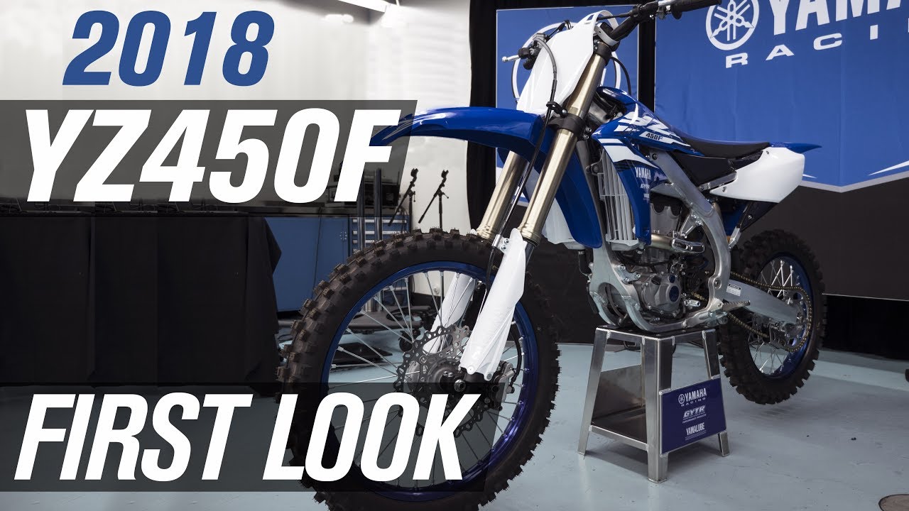 2018 Yamaha YZ450F First Look