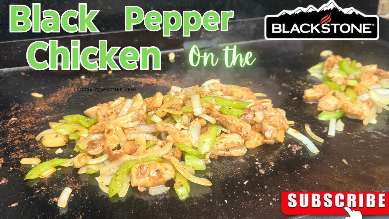 Copycat Black Pepper Chicken on the Blackstone