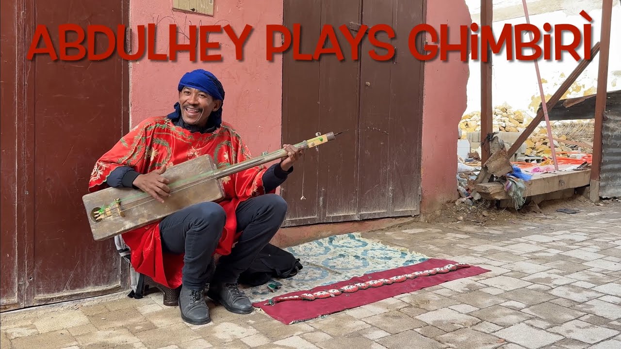 🎶 Abdulhey plays ghimbirì 🎼 gnawa music