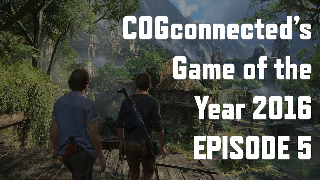 COGconnected's Game Of The Year 2016 - Episode 5