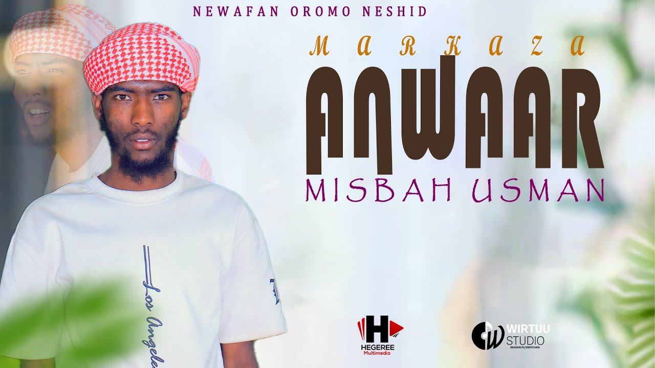 NEW NASHEDA || ANWAR || BY MISBAAH USMAAN