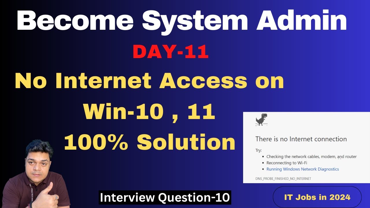 How to resolve no internet access in Windows-10 ,11 - 100% Solution .