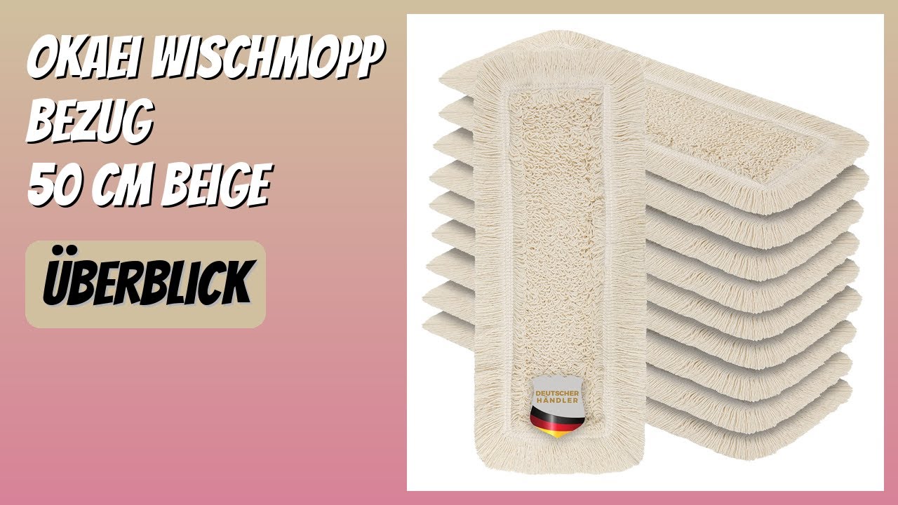 BEWERTUNG (2026): Okaei Wischmopp Bezug 50 cm Beige. Infos