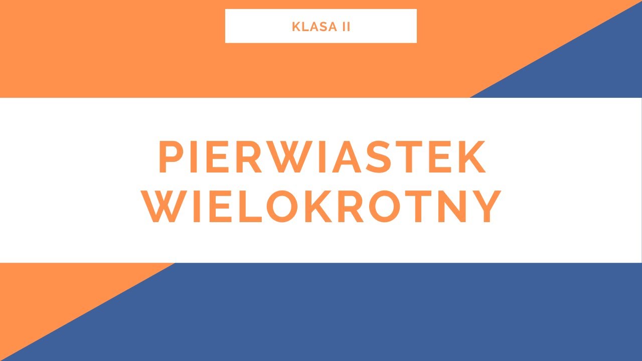 Liceum. Klasa II. Wielomiany. Pierwiastek wielokrotny