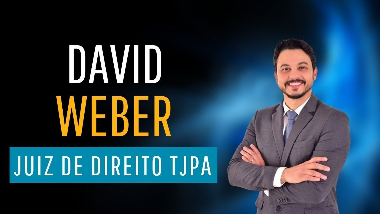 David Weber (Juiz de Direito - TJPA)