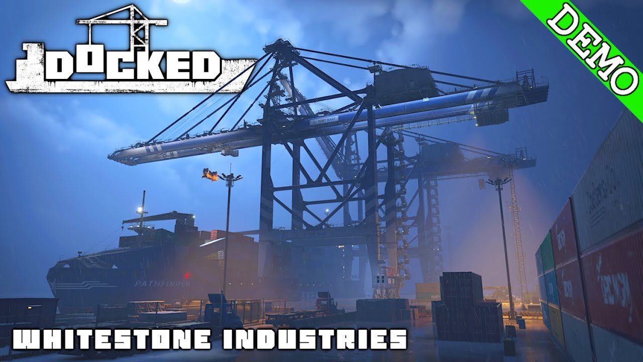 Docked 🏗️ Demo 🚢 I Love It, Very Realistic!