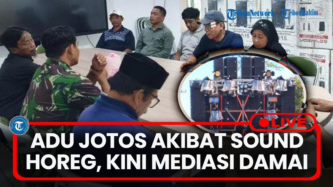 🔴LIVE: Kericuhan Karnaval Sound Horeg di Malang Berujung Adu Jotos, Kini Mediasi Berakhir Damai