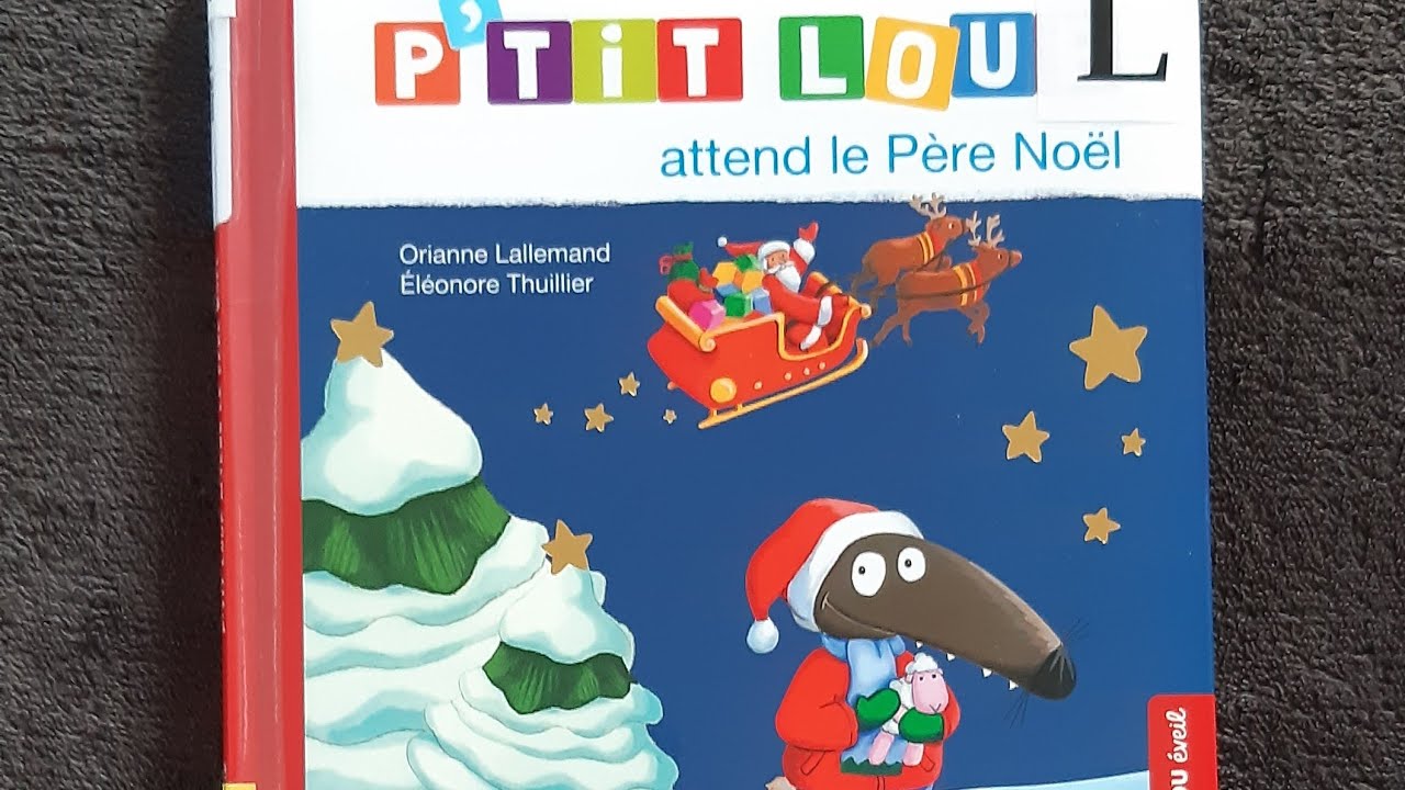 P'tit Loup attend le Père Noël 🎅