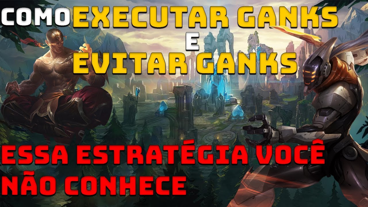 COMO GANKAR NO LEAGUE OF LEGENDS DA MANEIRA CORRETA! &lsaquo; RogerDratini40 &rsaquo;