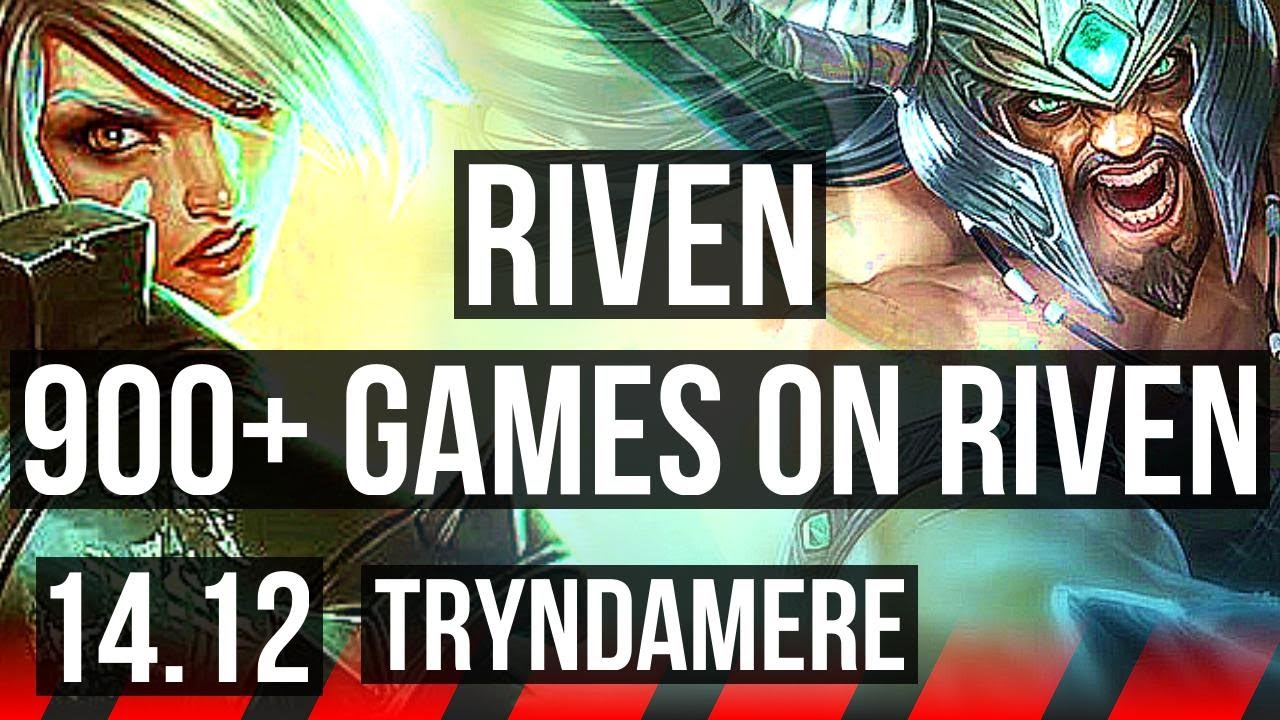 RIVEN vs TRYNDAMERE (TOP) | 40k DMG, 900+ games | VN Grandmaster | 14.12